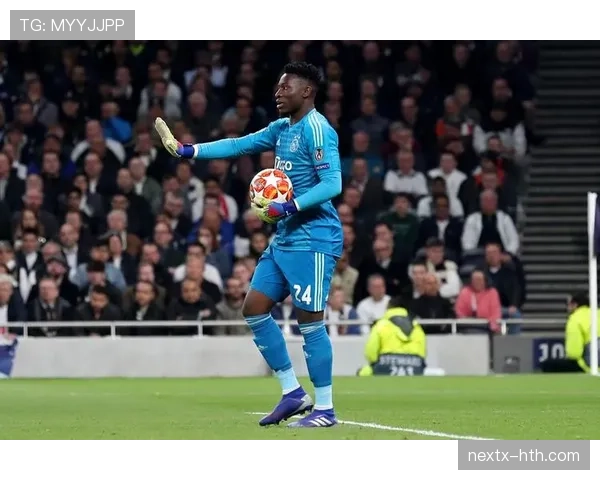 奥纳纳精准长传助攻展现门将新风范